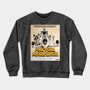 Ping Pong Mega Force Crewneck Sweatshirt